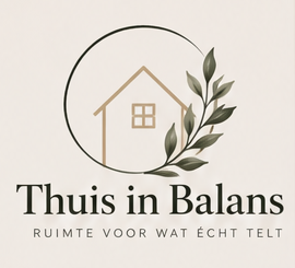 Thuis in Balans — Ruimte voor wat écht telt